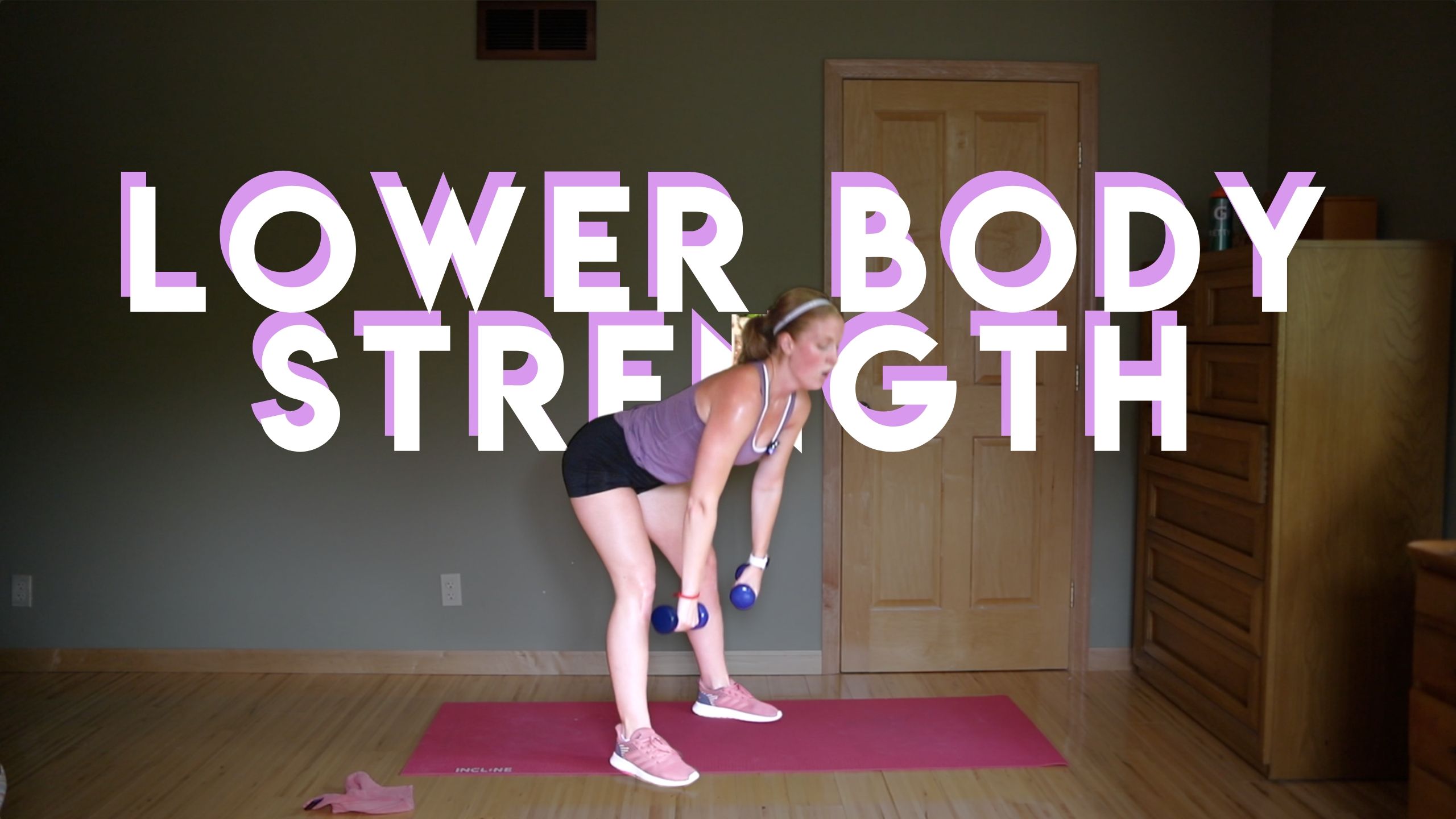 LOWER BODY STRENGTH