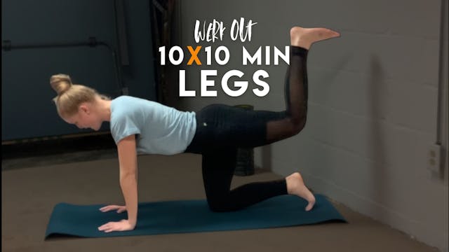 10x10 WERK OUT LEGS 