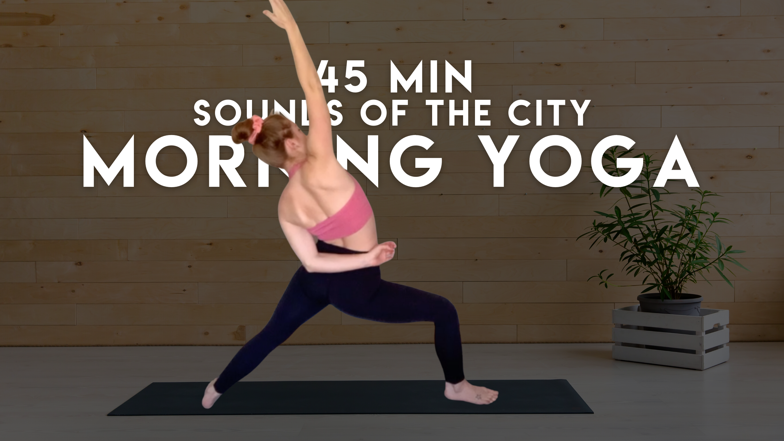 SOUNDS OF THE CITY: A.M. YOGA FLOW