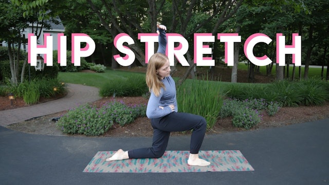 10 min Hip Stretch