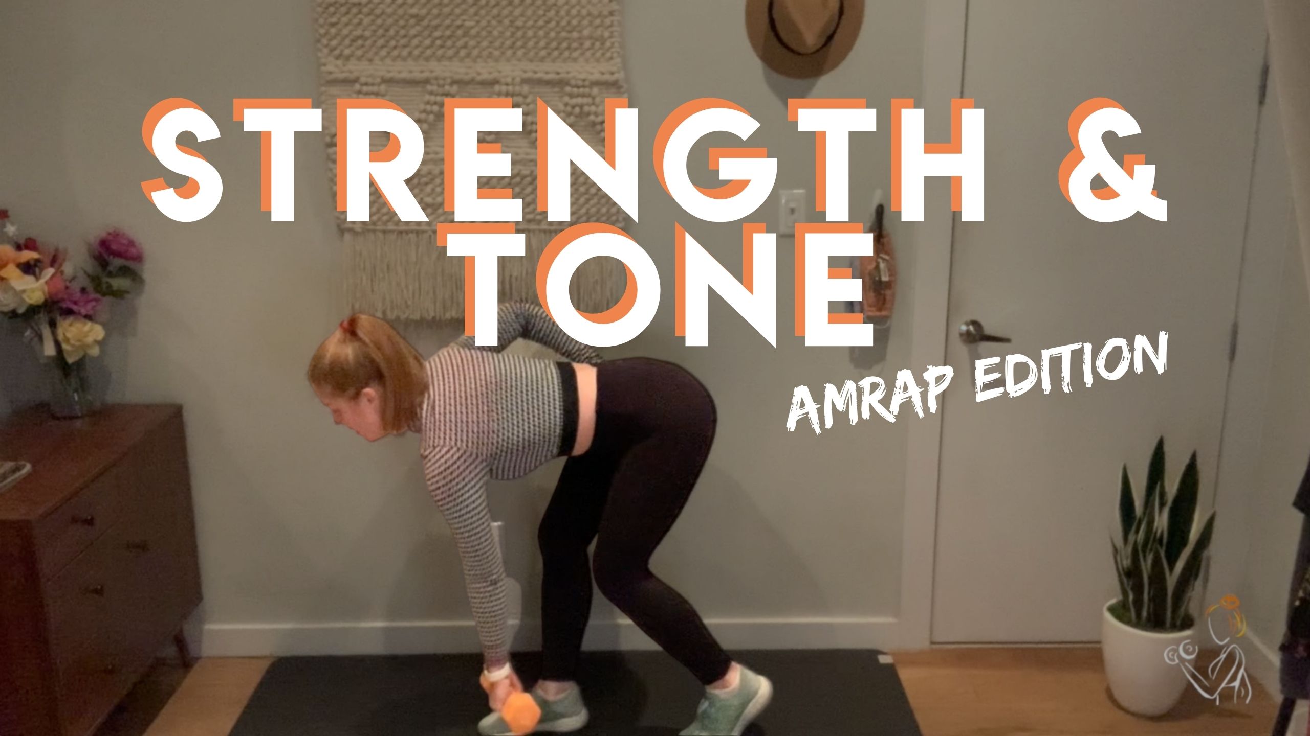 STRENGTH & TONE: AMRAP EDITION
