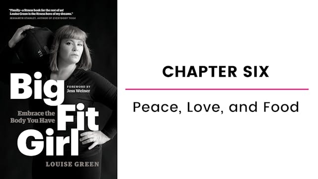 Chapter Six: Peace, Love, and Food