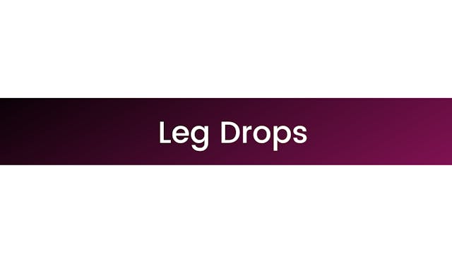 Leg Drops
