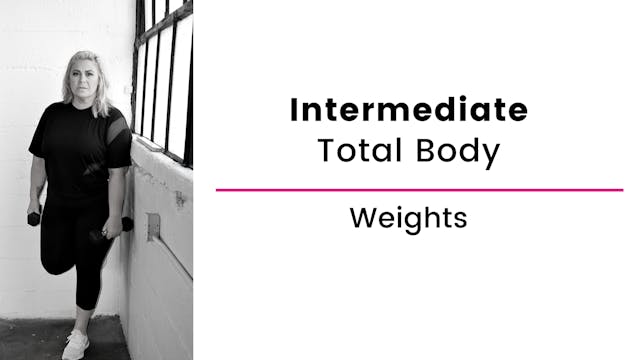 Intermediate: Total Body with Weights