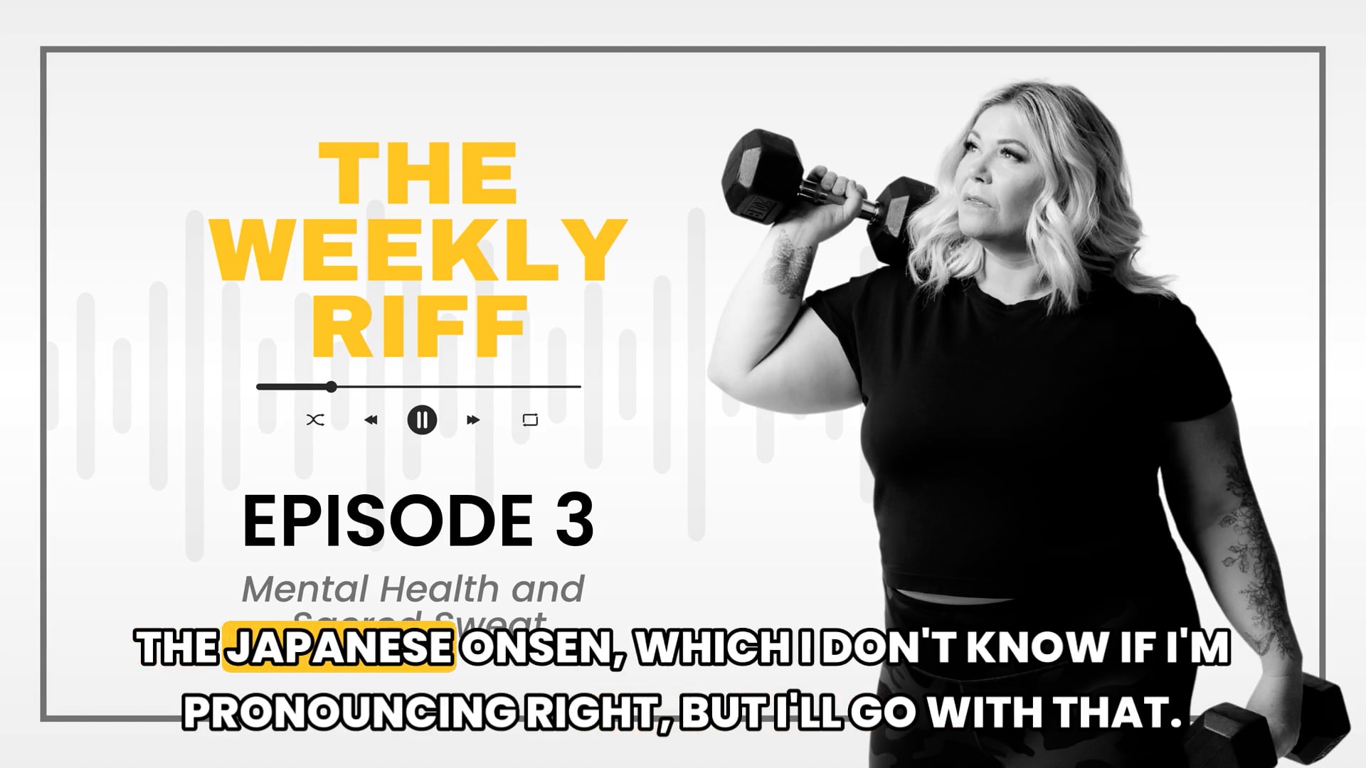 TWR Ep 3 | Mental Health and Sacred Sweat