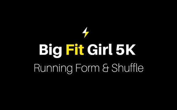 Running Form & Shuffle