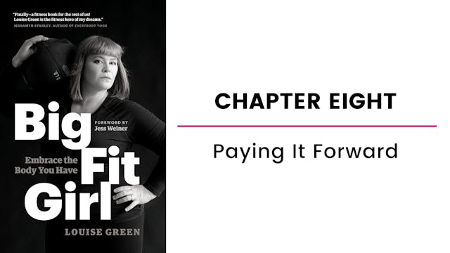 Chapter Eight: Paying It Forward