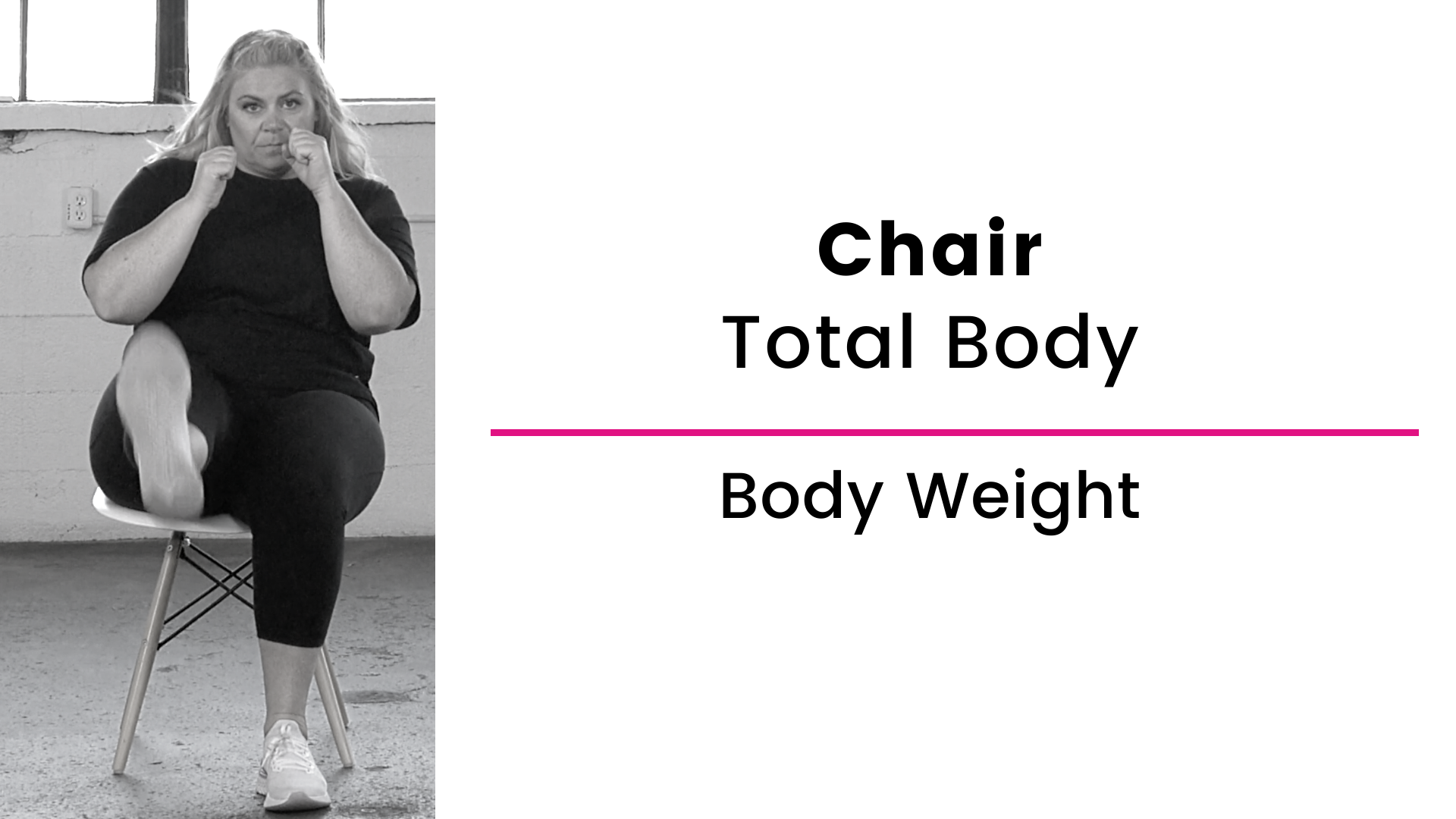 Chair: Total Body