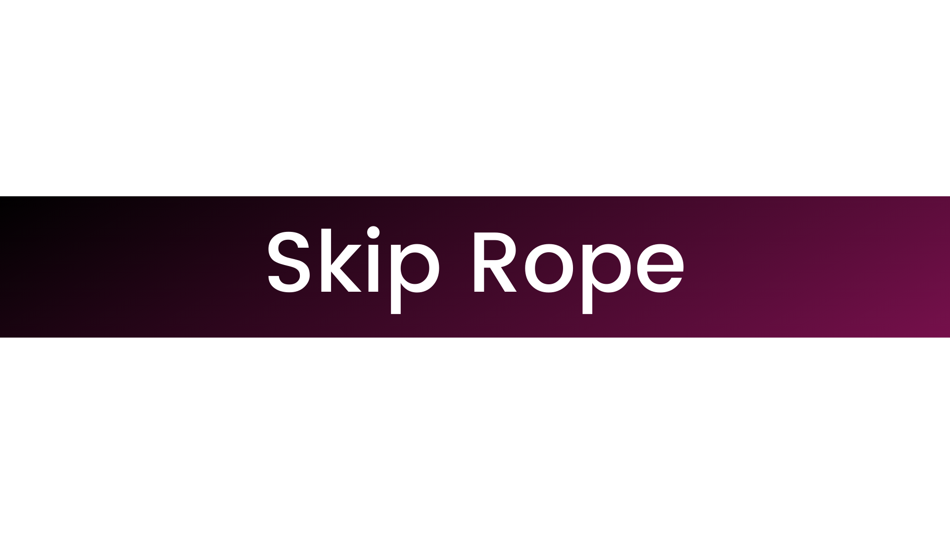 Skip Rope