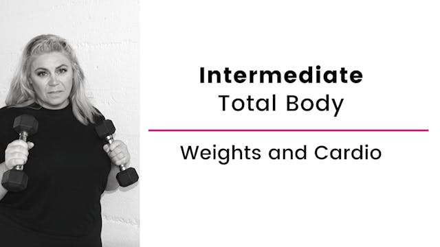 Intermediate: Total Body with Weight ...