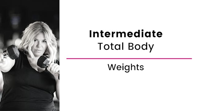 Intermediate: Total Body with Weights