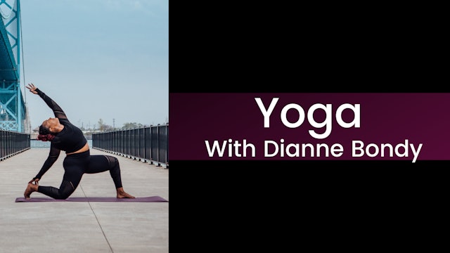 Yoga With Dianne Bondy