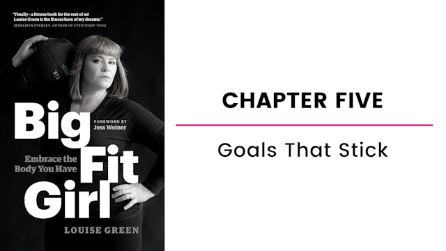 Chapter Five: Goals That Stick