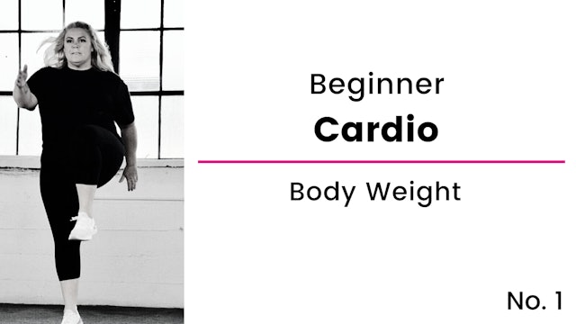 Beginner: Cardio and Body Weight