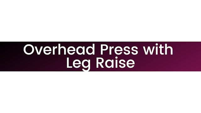 Squat to Overhead Press with Leg Raise