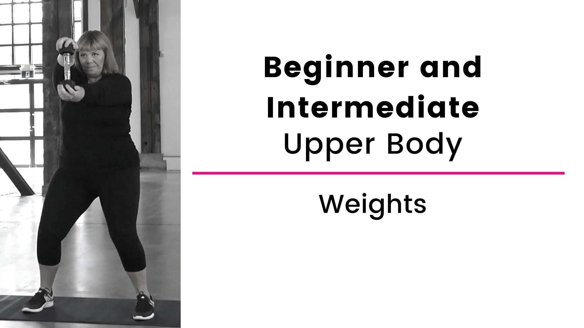 Beginner and Intermediate: Upper Body