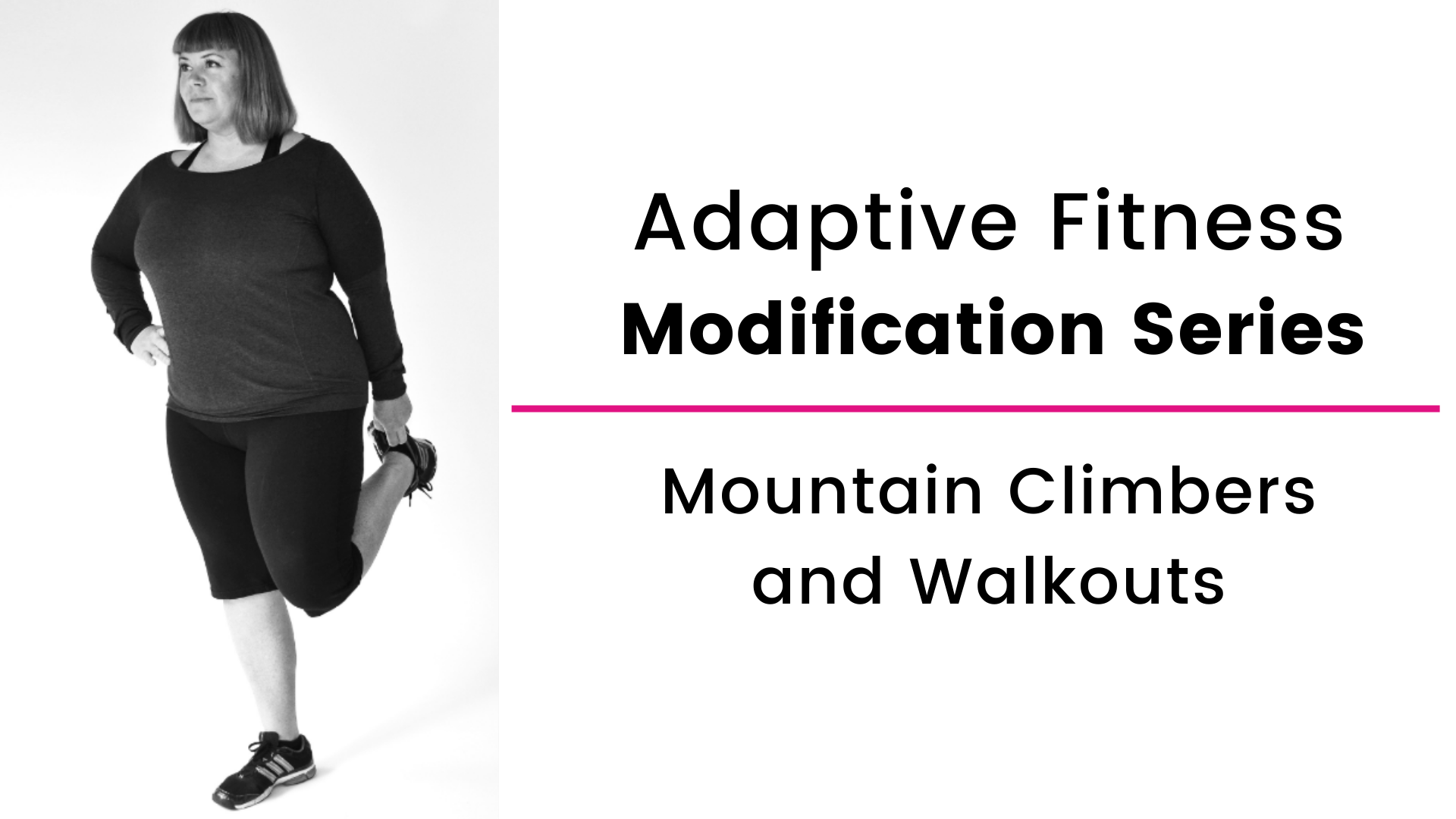 Mountain Climbers and Walkouts