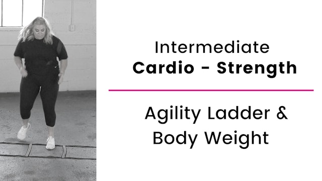 Intermediate: Agility Ladder and Body Weight