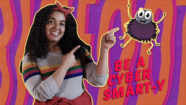 Be A Cyber Smart-Y