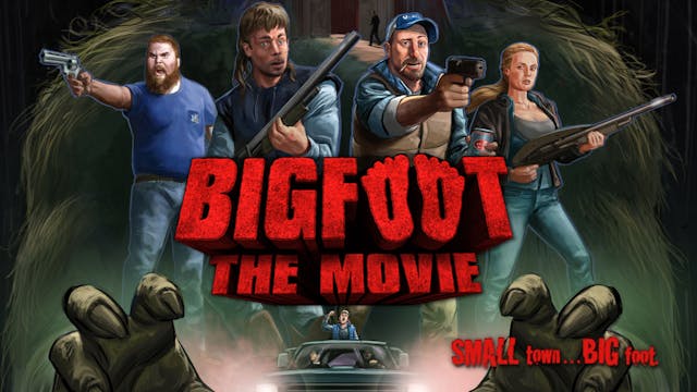 Bigfoot The Movie w/Bloopers