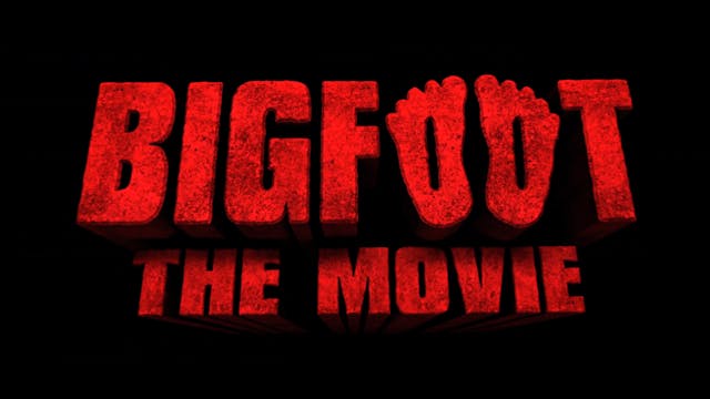 Bigfoot The Movie - Theatrical Preview