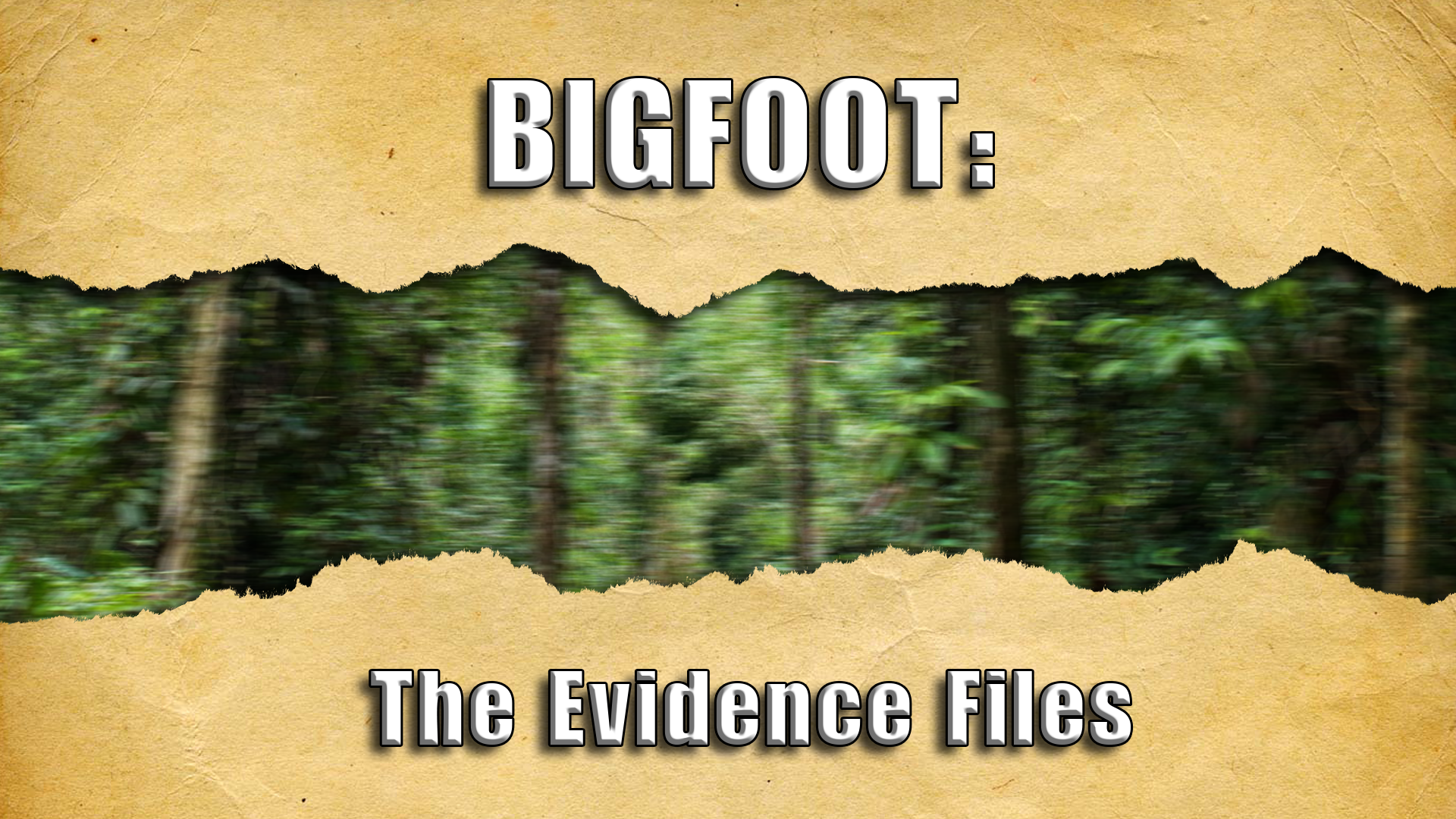Bigfoot: The Evidence Files