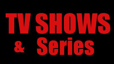 TV SHOWS & Series
