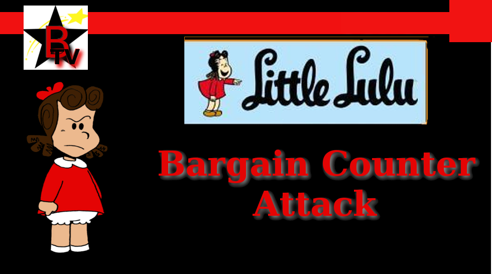 Little Lulu in Bargain Counter Attack