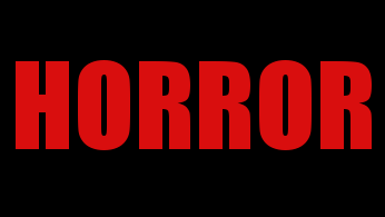 HORROR