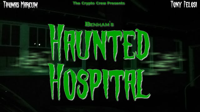 Benham's Haunted Hospital (Trailer)