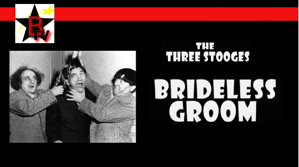 The Three Stooges in Brideless Groom