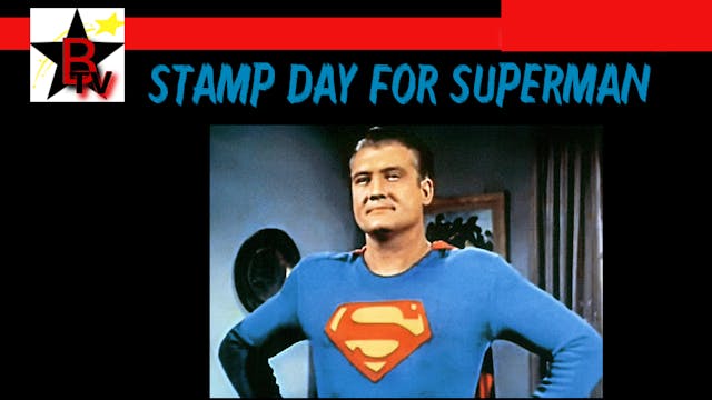 The Adventures of Superman - Stamp Day for Superman