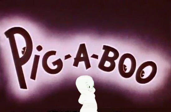 Casper Pig-a-Boo