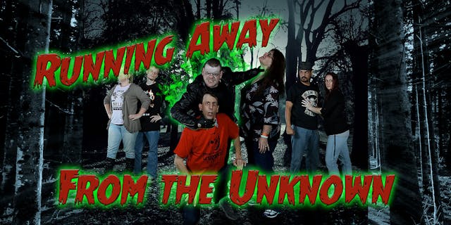 Running Away From The Unknown