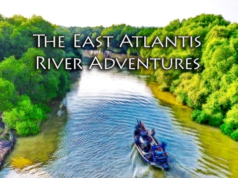 The East Atlantis River Adventures