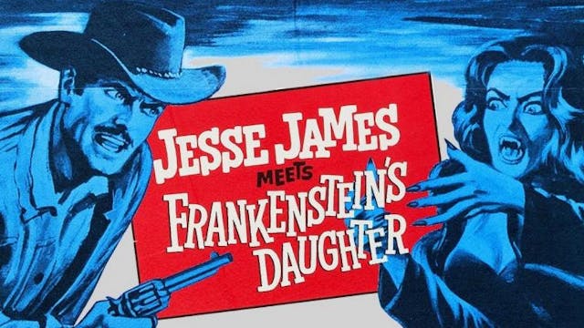 Jesse James Meets Frankenstein's Daughter