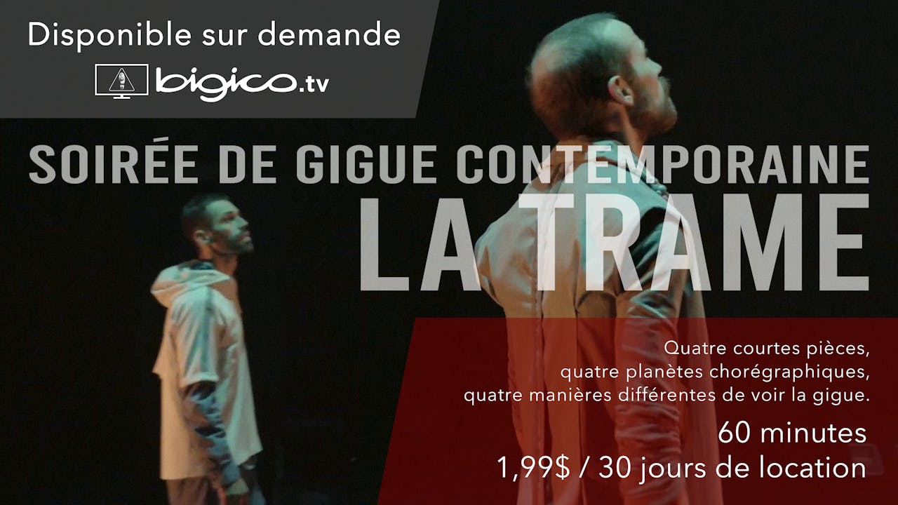 Soirée de gigue contemporaine - La Trame