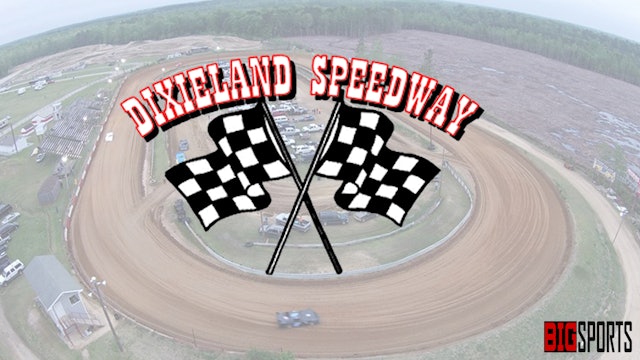 Dixieland Speedway 6/14/21