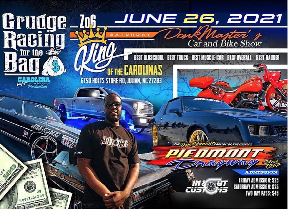 Piedmont drag way Carolina NT Blood Wars DONKMASTER Car/Truck/Bike show