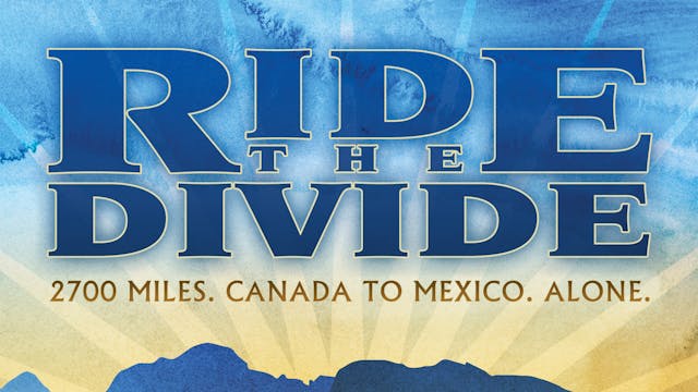 Ride the Divide Movie