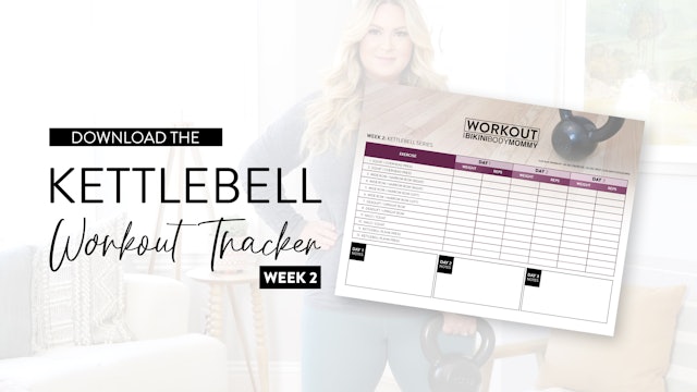 Kettlebell Series: Workout Tracker - Week 2