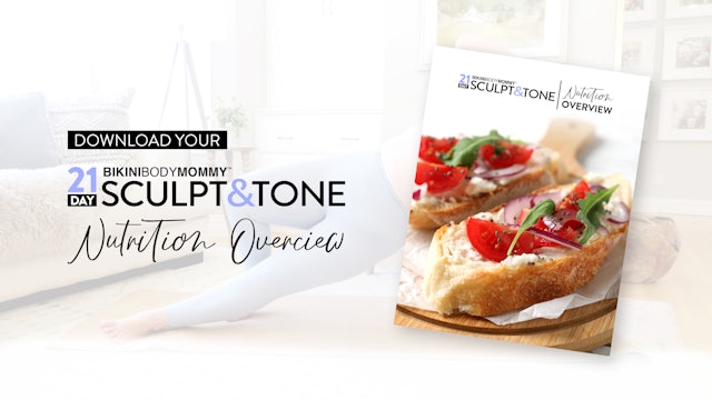 21 Day Sculpt & Tone: Nutrition Overview Guide