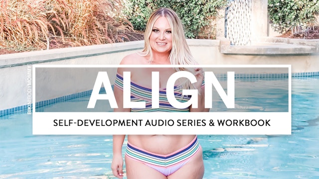 Align: A Self-Development Series