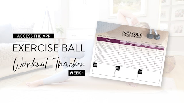 Exercise Ball: Week 1 Workout Tracker