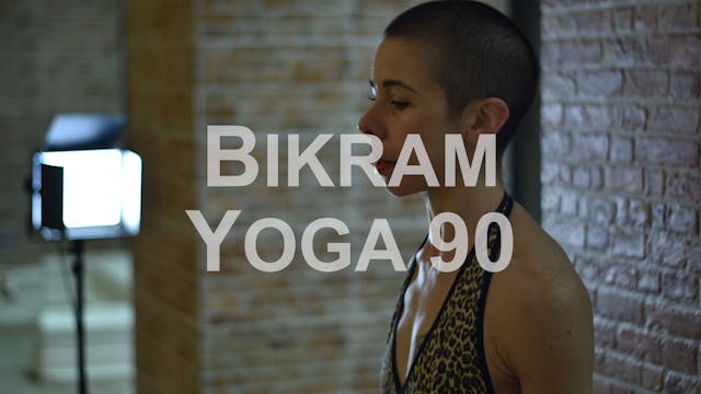 Bikram Yoga I Zoey I 90 min 