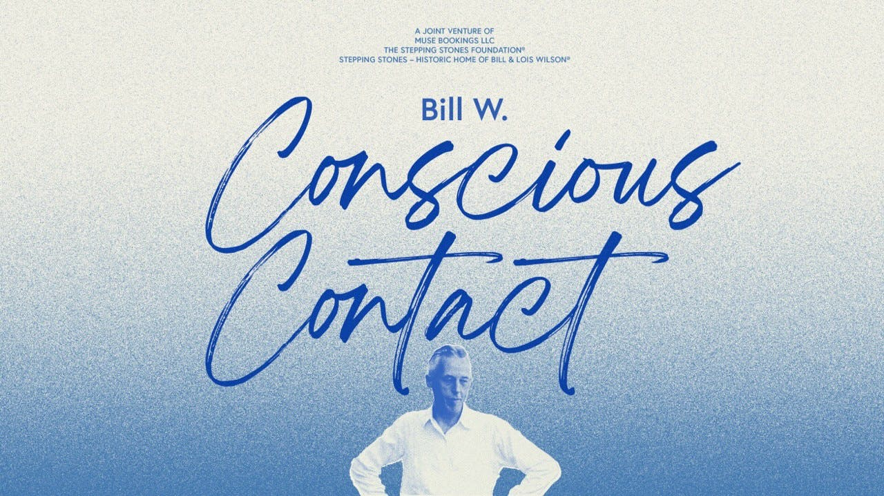 Bill W Conscious Contact