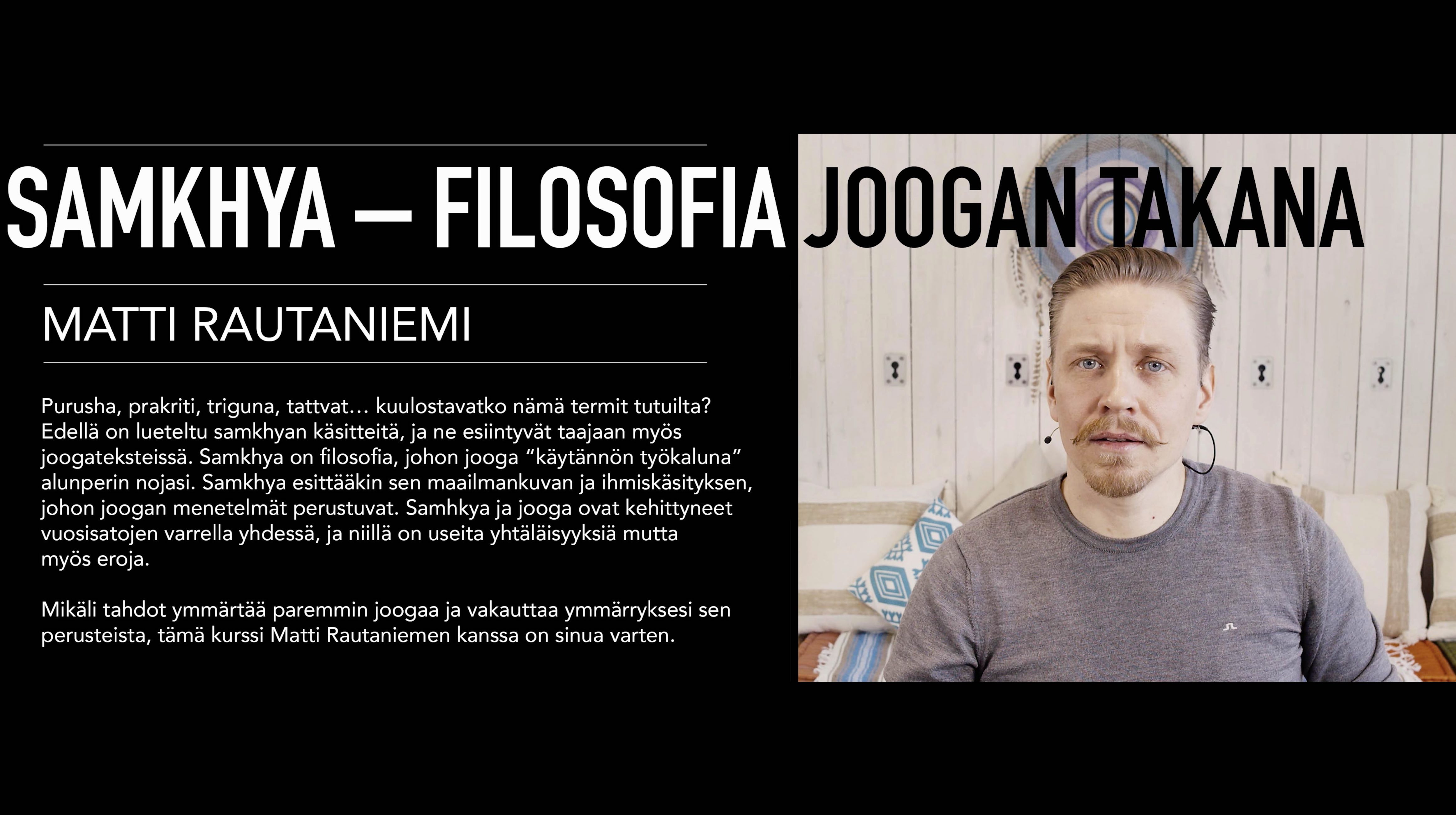 Matti Rautaniemi / filosofia joogan takana