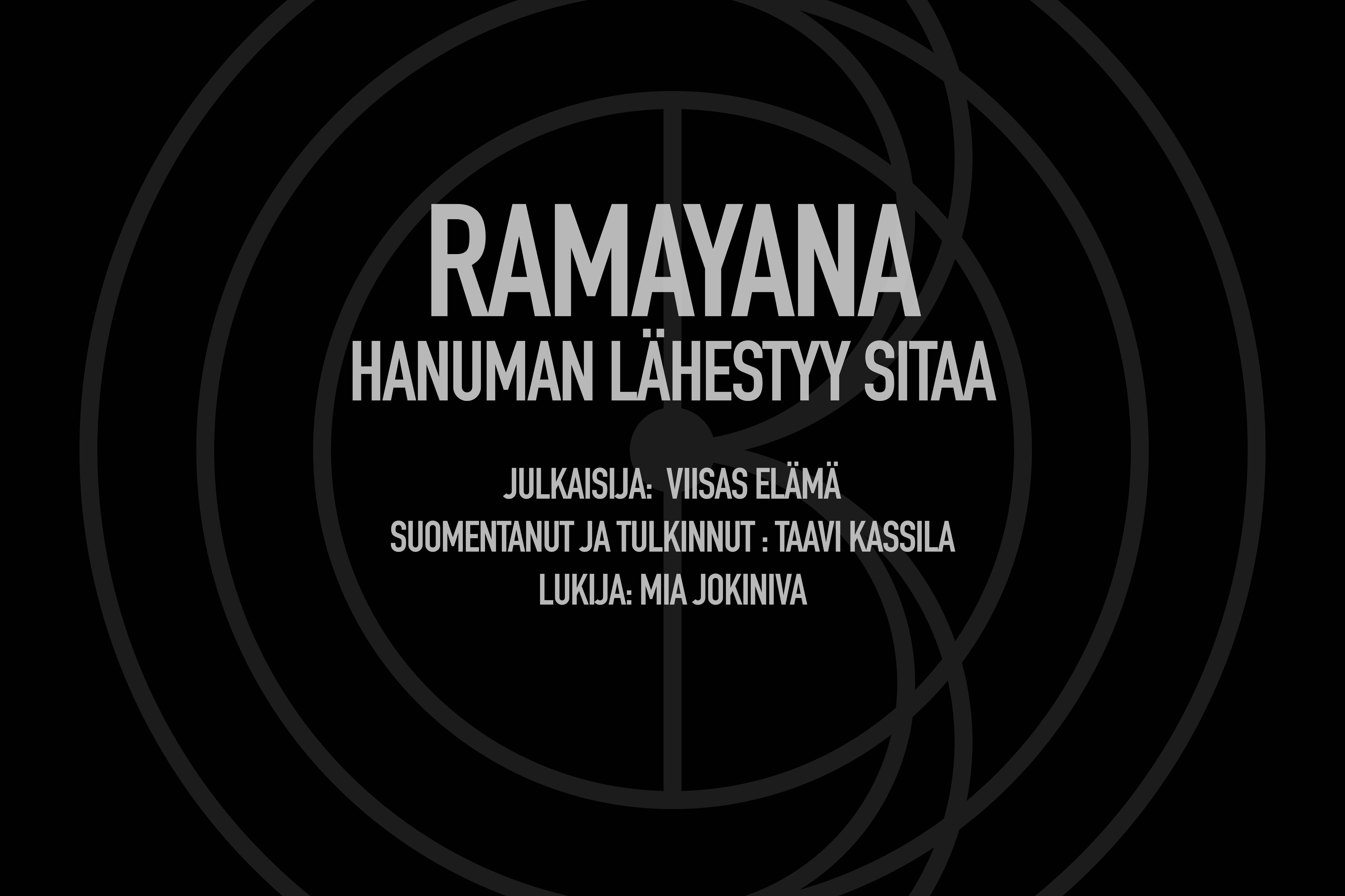 Ramayana / Hanuman lähestyy Sitaa (Viisas Elämä ja Taavi Kassila)