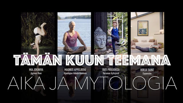 TÄMÄN KUUN TEEMANA / AIKA JA MYTOLOGIA