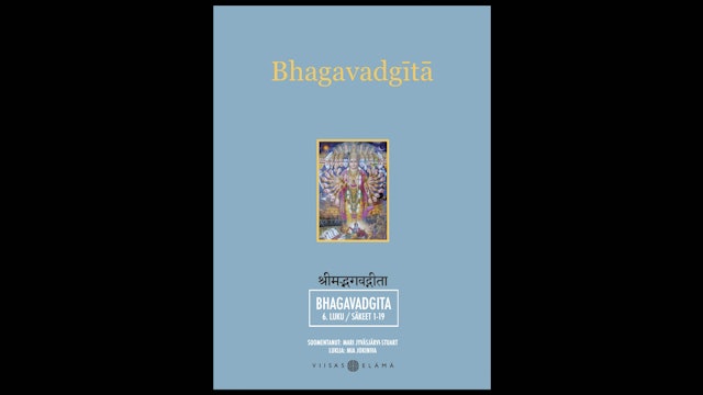 Bhagavadgita / 6.luku - säkeet 1-19 (Basam Books)  